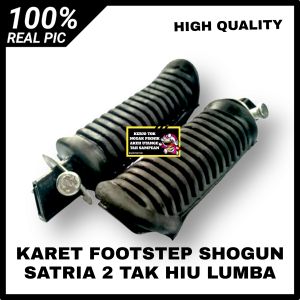 KARET FOOTSTEP FUSTEP BOSTEP KARET PIJAKAN KAKI BELAKANG SUZUKI SHOGUN SATRIA 2 TAK SATRIA LUMBA SATRIA HIU