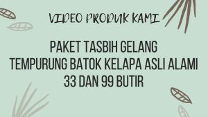 Paket Kombo Hemat Murah Tasbih Batok Kelapa Isi 99 Butir Model Rumbai dan Gelang Tempurung Batok Kelapa Asli Alami Isi 33 Butir Ukuran 5.5 mm