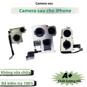 Camera Sau Chính Hãng A+ Cho iPhone 11/12/13/14/15/16 Series Pro Max/Plus/mini - Thay Thế Cáp Mềm Ống Kính Chính