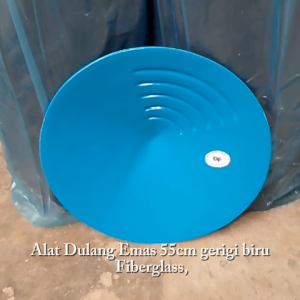 Alat Dulang Mas Dulangan Emas 55 cm GERIGI BIRU Fiber Fiberglass Gold Pan