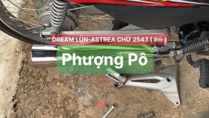 ⚡️FREESHI ⚡️Pô DREAM LÙN chữ 2543 tiếng ÊM dzin cho DREAM LÙN-ASTREA-SUPER DREAM-DREAM VIỆT-WAVE NHỎ-DREAM-CUP