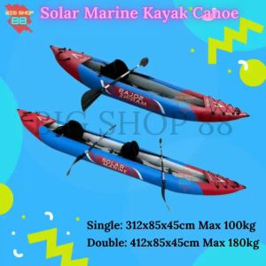 SOLAR MARINE PERAHU KARET KAYAK KANO CANOE SINGLE DOUBLE 1ORANG 2ORANG KAPAL INFLATIBLE KAYAK CANOE BOAT