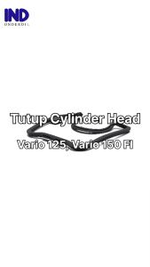 Seal-Sil-Gasket-Oring Head Cover Karet Tutup Cylinder-Silinder Cop Vario 125-150 eSP LED 2015-Techno FI-Helm In & PCX 150