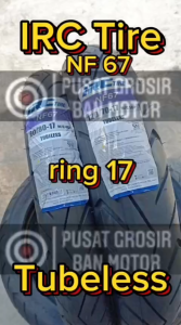Ban Motor IRC NF 67 ( NF67 ) 90/80-17 Tubeless