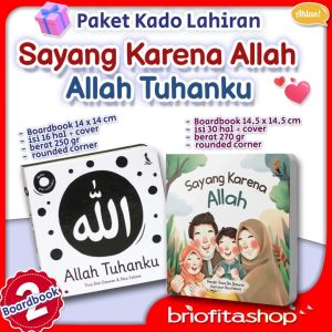 Buku Cerita Anak & Paket Kado Lahiran: Bundling Buku Boardbook Allah Tuhanku & Sayang Karena Allah