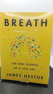 Breath The New Science of a Lost Art by Nestor James [OEM Paperback]