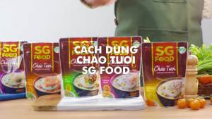 [THÙNG 30 GÓI] - SG FOOD - Cháo tươi SG Food 5 vị: Sườn non Cá hồi Tổ yến Lươn Cá lóc Cháo tươi ăn liền SG Food (240g/gói)