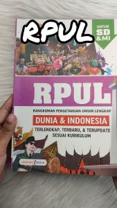 Rpul Lengkap Buku Rpul Rangkuman Pengetahuan Umum Lengkap Indonesia Dan Dunia Rpul Lengkap Buku Rpal Buku Pengetahuan Anak Pintar Buku Soft Cover M.Lukman Hakim - Lazada