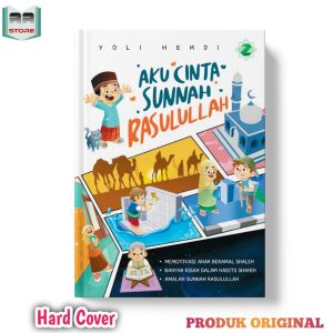 Buku Anak Islami - Aku Cinta Sunnah Rasulullah
