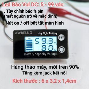 Led Báo Vol DC: Từ 55 đến 99 vol / Tùy Chỉnh Phần % Dung Lượng Của Khối Pin Theo Mức Điện Áp