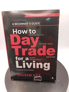 How to Day Trade for a Living by Andrew Aziz [Paperback]