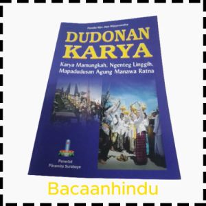 Buku Dudonan Karya Mamungkah Ngenteg Linggih Mapadudusan Agung Manawa Ratna Agama Hindu Pandita Empu Jaya Wijayanandha