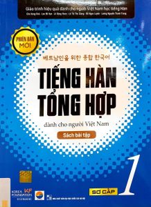 Tiếng Hàn Tổng Hợp Dành Cho Người Việt Nam: Sơ Cấp 1 - Sách Bài Tập (Tái Bản 2023)
