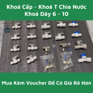 (Chào Sàn) Khoá Cấp - Van Chia Nước - Khoá Dây 6-10