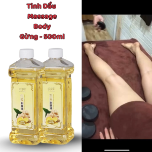 Tinh Dầu Massage Body Gừng - 500ml  Giúp Massage Thư Giãn và Dưỡng Da Body.