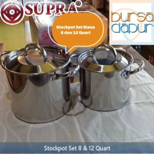 Supra Stainless Steel Stockpot/Panci Polos Set 2 - 8 Qt /12Qt