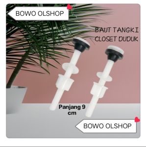 Baut tabung closet Baut closet duduk Baut tanki closet