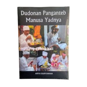 Dudonan Panganteb Manusa Yadnya
