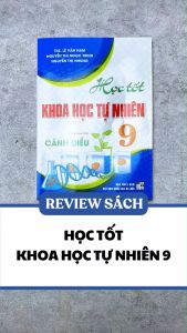 Sách - Học Tốt Khoa Học Tự Nhiên 9 (Dùng Kèm SGK Cánh Diều) - HA - Newshop