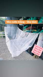 Vèo cước trắng dày vèo tôm giống kích cỡ 2 x4 2x 3 2 x 2m... cao 12m