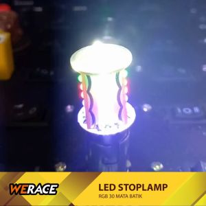 [WERACE] STOPLAMP RGB 30 MATA BATIK LAMPU STOP LED BAYONET RUNNING DAN FLASH KEDIP UNIVERSAL DC 12VOLT TAHAN LAMA
