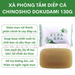 Xà phòng tắm diếp cá Chinoshio Dokudami Natural Skin Soap 130g Nhật Bản