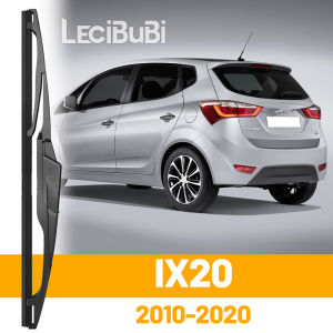 For Hyundai IX20 2010-2020 2011 2012 2013 20142019 Rear Windshield Windscreen Wiper Blade Tailgate Window Wipers Accessories
