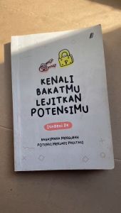 Kenali Bakatmu Lejitkan Potensimu - Isnaeni DK