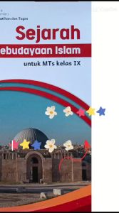 Buku Paket Sejarah Kebudayaan Islam Kelas 9 MTs Kurikulum Merdeka SKI Kelas 9