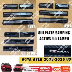 Sillplate Samping Agya Ayla GR SPORT 2023 2024 2025 2026 Up Activo Carbon Lampu / Non Led