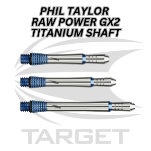 TARGET DART SHAFTS - PHIL TAYLOR RAW POWER GX2 TITANIUM DART SHAFT/STEM 1 SET/3 SHAFTS