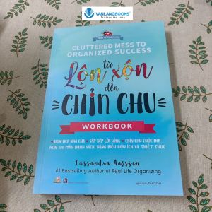 Sách - Từ Lộn Xộn Đến Chỉn Chu-Vanlangbooks
