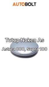 Tutup Noken As Prima & A800-Astrea 800 & Grand & Star