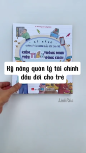 Sách - Kỹ năng quản lý tài chính đầu đời cho trẻ - Kiếm tiền thông minh tiêu tiền đúng cách ( 6 tuổi trở lên) - Đinh Tị