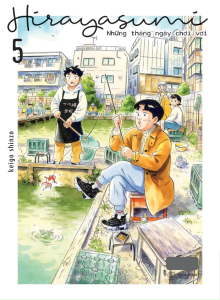 Hirayasumi Những Tháng Ngày Chơi Vơi: Tập 5 - Tặng Bookmark Nhân Vật Postcard (Số Lượng Có Hạn)