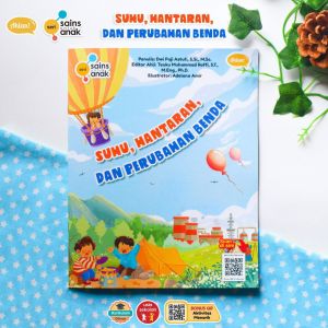 Seri Sains Untuk Anak: Suhu Hantaran Dan Perubahan Benda