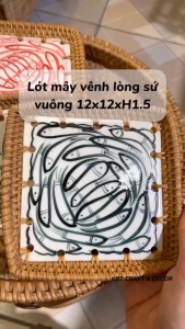 Lót mây vênh lòng sứ vuông 12*12*H1.5 nhỏ gọn đa dạng họa tiết (KBT0212LMS)