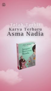Jangan Bercerai Bunda - Asma Nadia | Novel Asma Nadia Mizan Publika Buku Bahasa Indonesia - Lazada