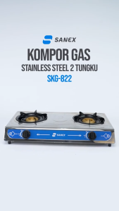 Kompor Sanex SKG 822 Bunner Kuningan Kompor 2 tungku Stainless - BONUS SELANG REGULATOR