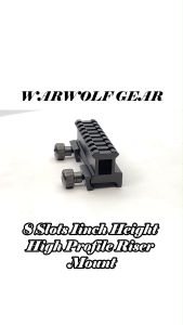 8 Slots 1inch Height High Profile Riser Mount (MZJ-RAL-0017) WARWOLFGEAR