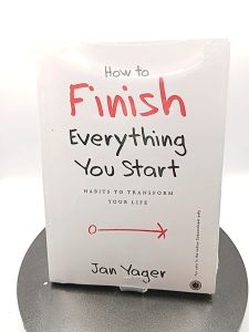 How to Finish Everything You Start by jan yager [Paperback]