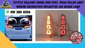 Toyota Vellfire Agh30 2018-2023  Rear pillar light Window Decorative Reflector led brake lamp
