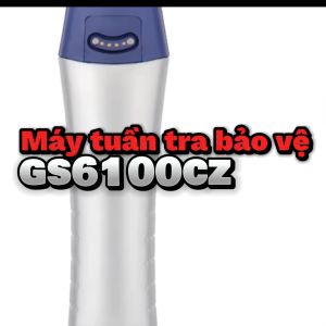 GS6100CZ Máy tuần tra giám sát bảo vệ ( hàng mới 100%) có tặng kèm 10 nút máy pin sạc  có bảo hành 1 năm
