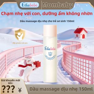 Ella bébé | Dầu Massage Cho Bé Sơ Sinh Dưỡng Ẩm