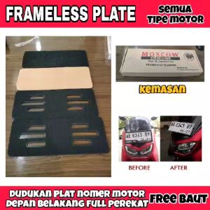 FRAMELESS PLATE DUDUKAN PLAT NOMOR UNIVERSAL FRAMELESS PLAT NOMOR 1 SET MOTOR ( CLEAN LOOK ) PLAT VARIASI DEPAN BELAKANG NOMOR MOTOR cbr fino fazzio beat nmax aerox adv lexi fino mio vixion ORIGINAL BRAND MOSCOW