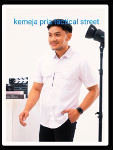kemejapriastreet/kemejatactical/kemejapaspampres/kemejakerja/kemejaoutdoor/kemejalenganpendek/kemejaputih