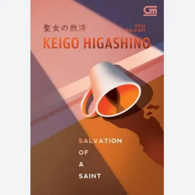 Salvation Of Saint - Keigo Higashino