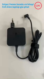 SẠC LAPTOP ASUS 19V - 2.37A / 3.42A chân Nhỏ 4.0x1.35mm - đường kính đầu sạc 4mm - công suất 45W 65W thay cho Asus X453M E502 E402 E403 K401L K401LB K401U X540L K401UB K401 UX410