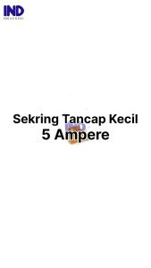 Sekring-Sikring Tancap-Fuse Blade Kecil 5 Ampere-5A- A-Amper