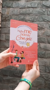 Nghe mẹ nói này con gái - Những điều mẹ nên dạy con gái từ tuổi 13 - Sách Minh Long